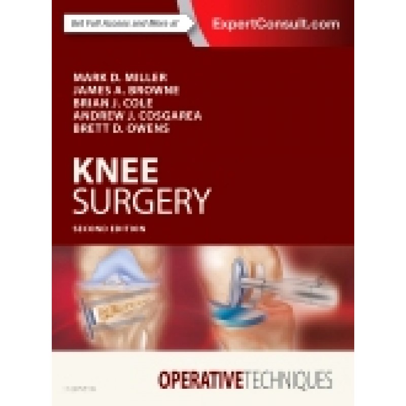 Operative Techniques: Knee Surgery, 2nd Edition