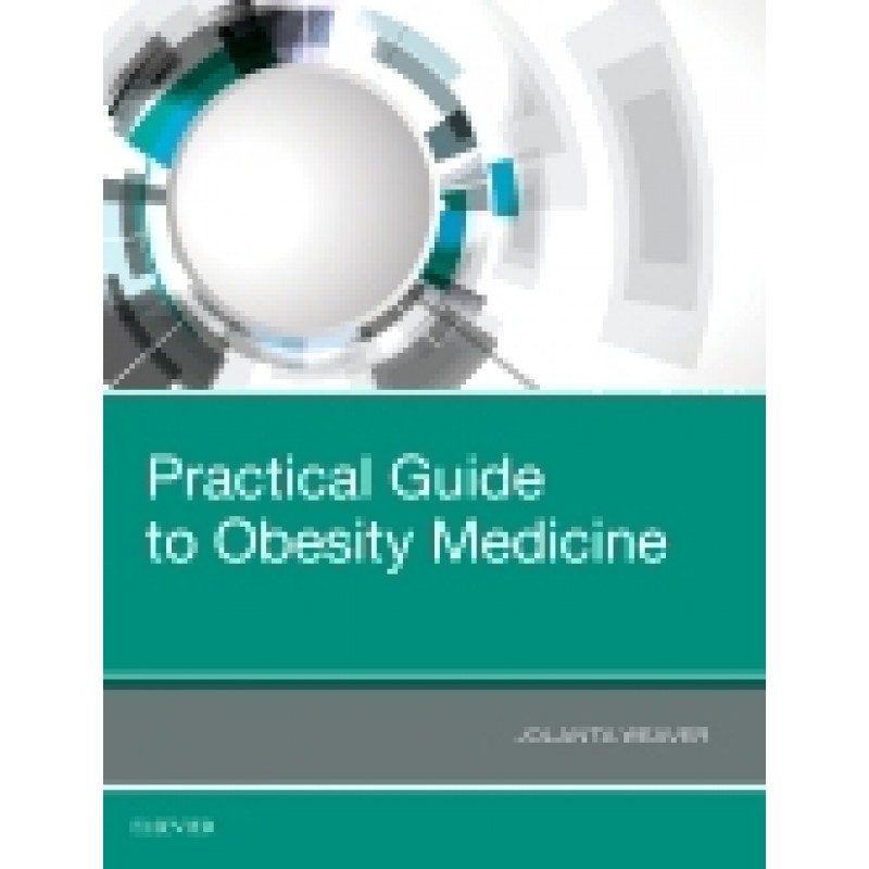 Practical Guide to Obesity Medicine