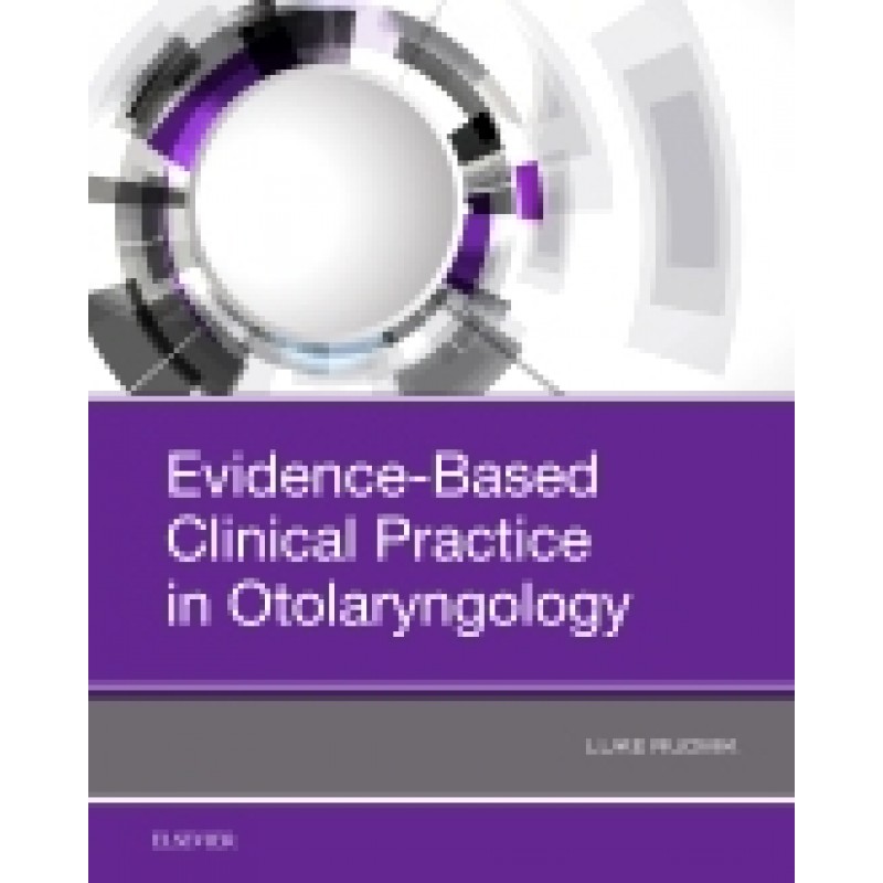 Evidence-Based Clinical Practice in Otolaryngology