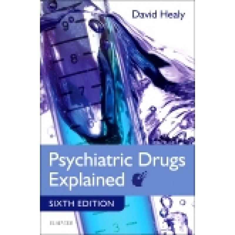 Psychiatric Drugs Explained, 6th Edition