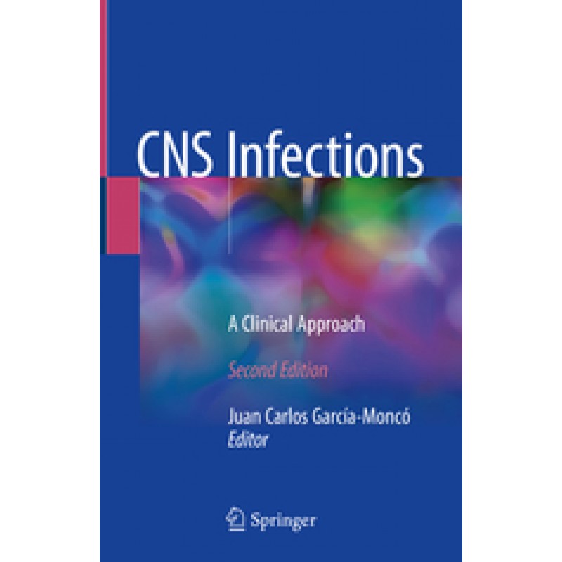 CNS Infections A Clinical Approach 2nd Edition