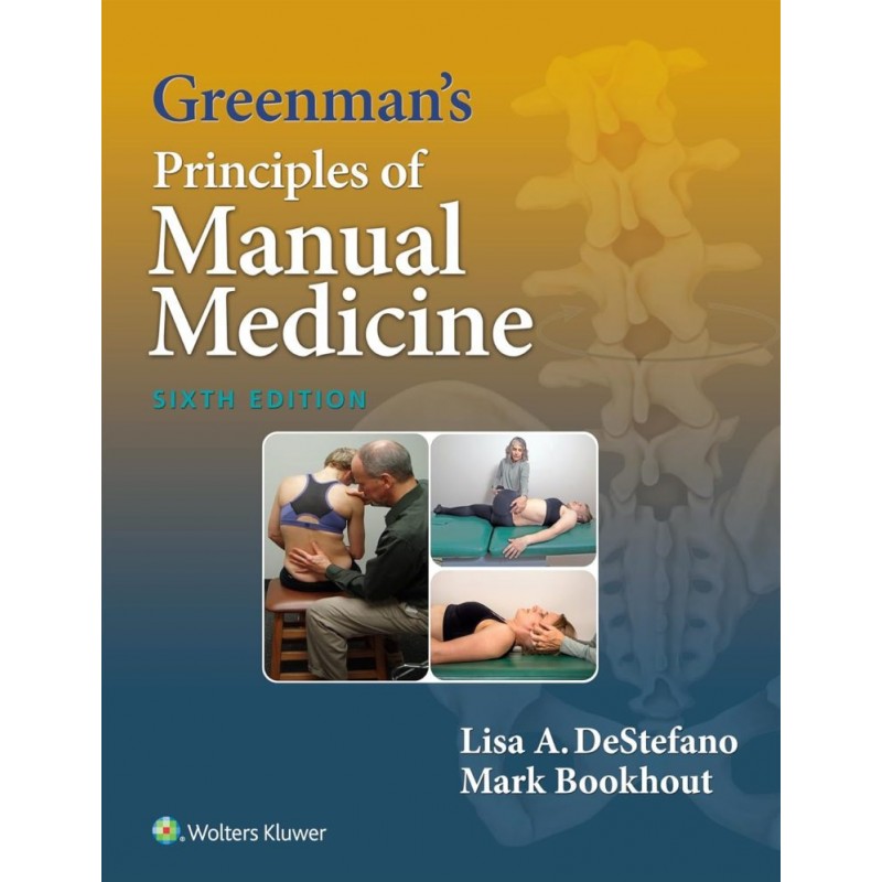 Greenman’s Principles of Manual Medicine Sixth edition