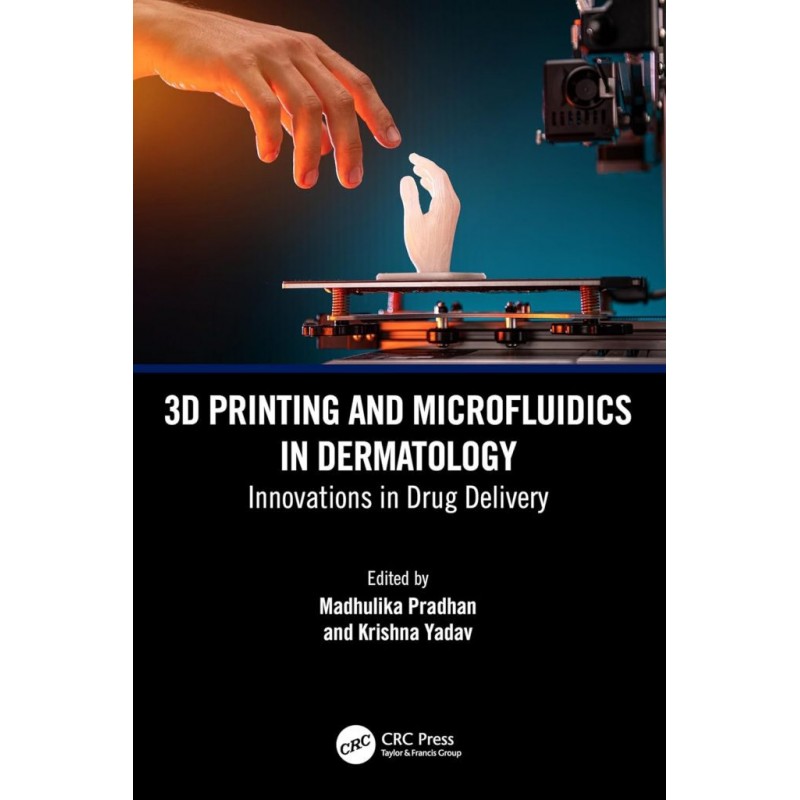 3D Printing and Microfluidics in Dermatology. Innovations in Drug Delivery