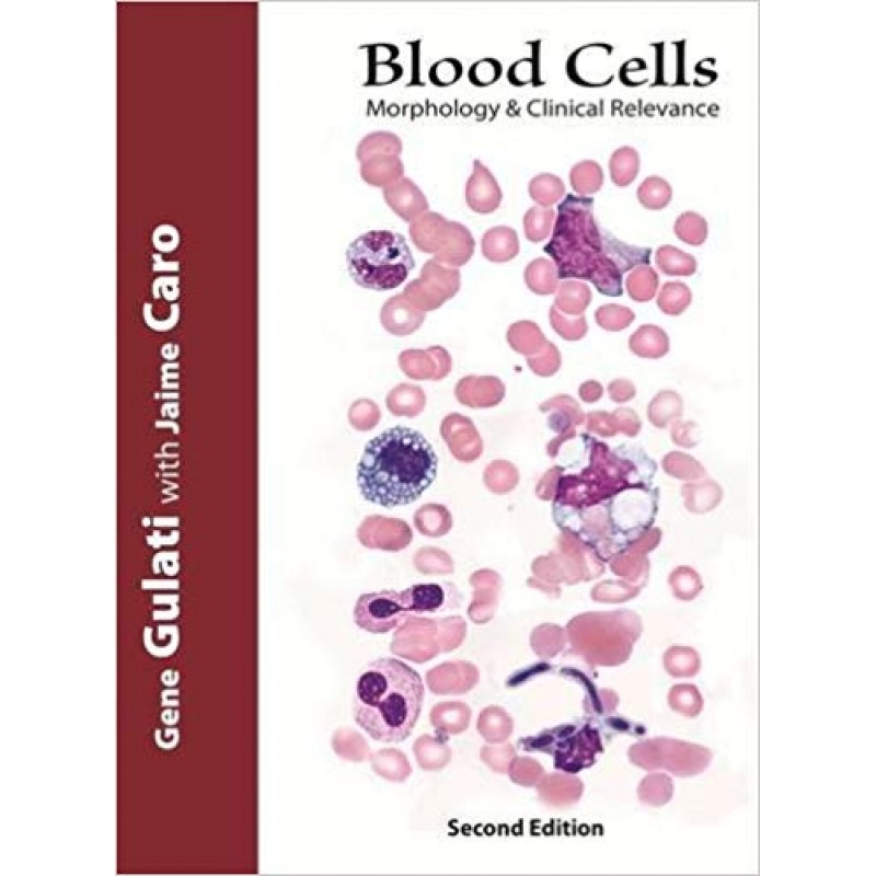 Blood Cells Morphology & Clinical Relevance