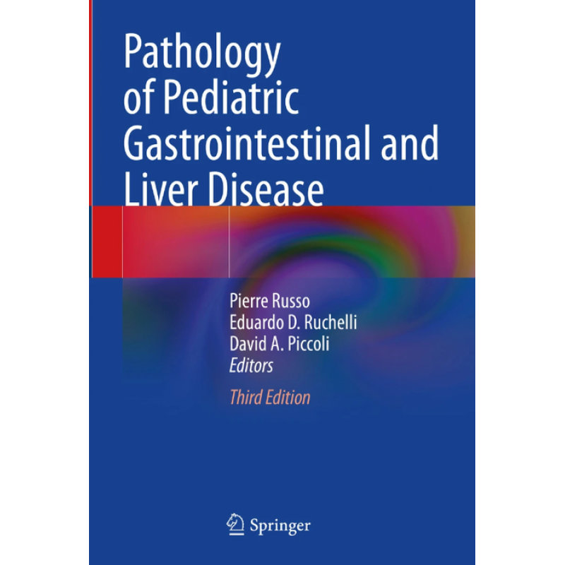 Pathology of Pediatric Gastrointestinal and Liver Disease