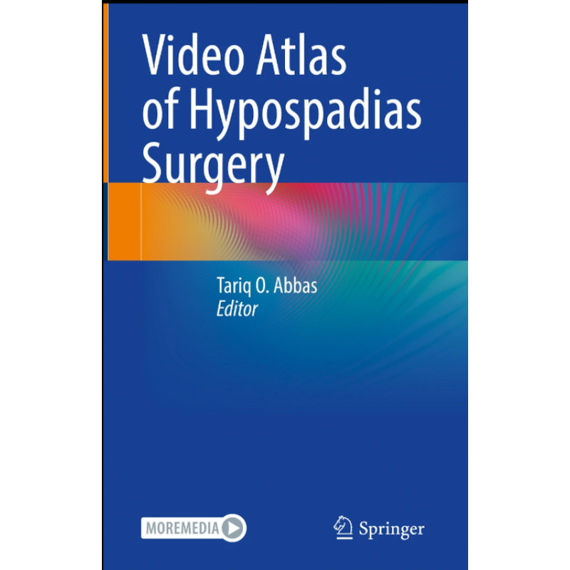 Video Atlas of Hypospadias Surgery