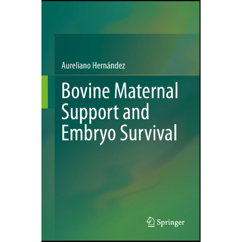 Bovine Maternal Support and Embryo Survival