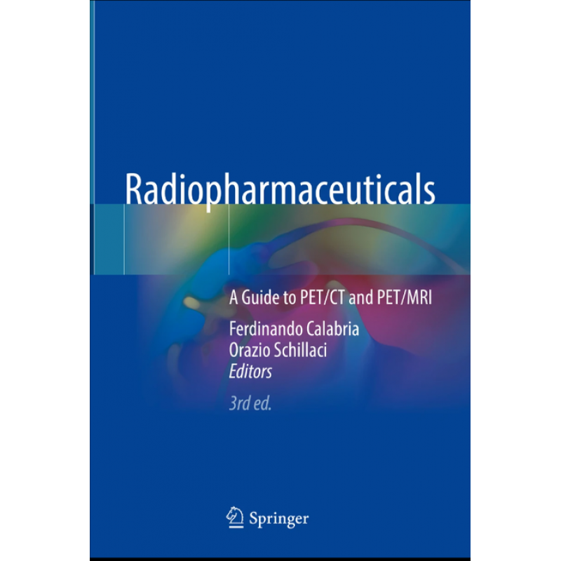 Radiopharmaceuticals. A Guide to PET/CT and PET/MRI