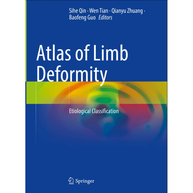 Atlas of Limb Deformity. Etiological Classification