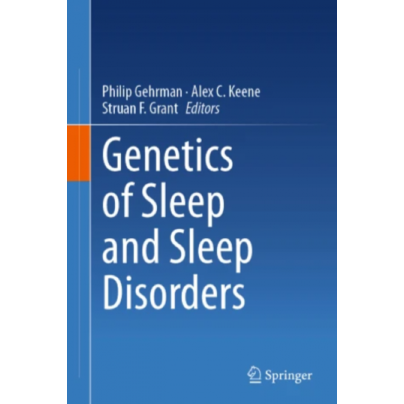 Genetics of Sleep and Sleep Disorders