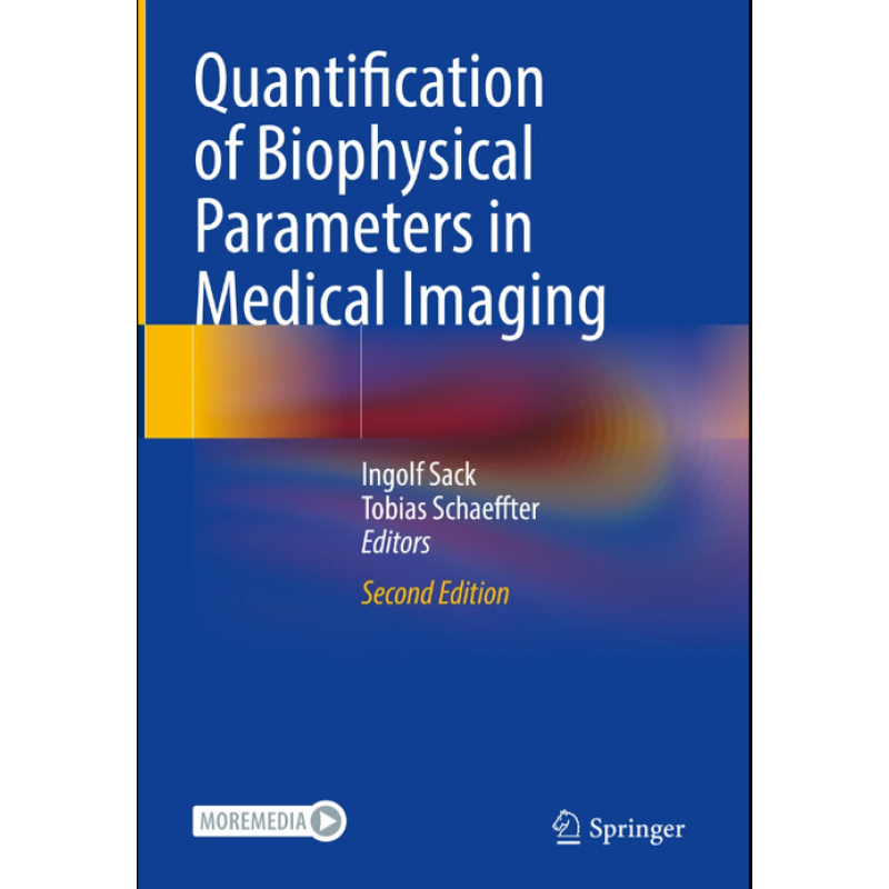 Quantification of Biophysical Parameters in Medical Imaging