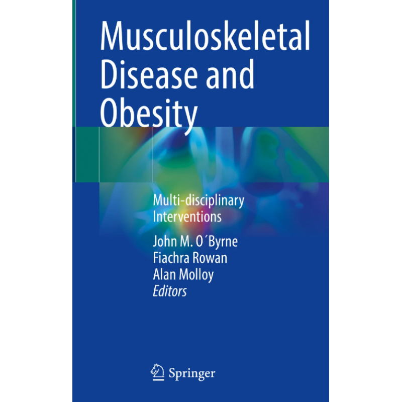 Musculoskeletal Disease and Obesity. Multi-disciplinary Interventions