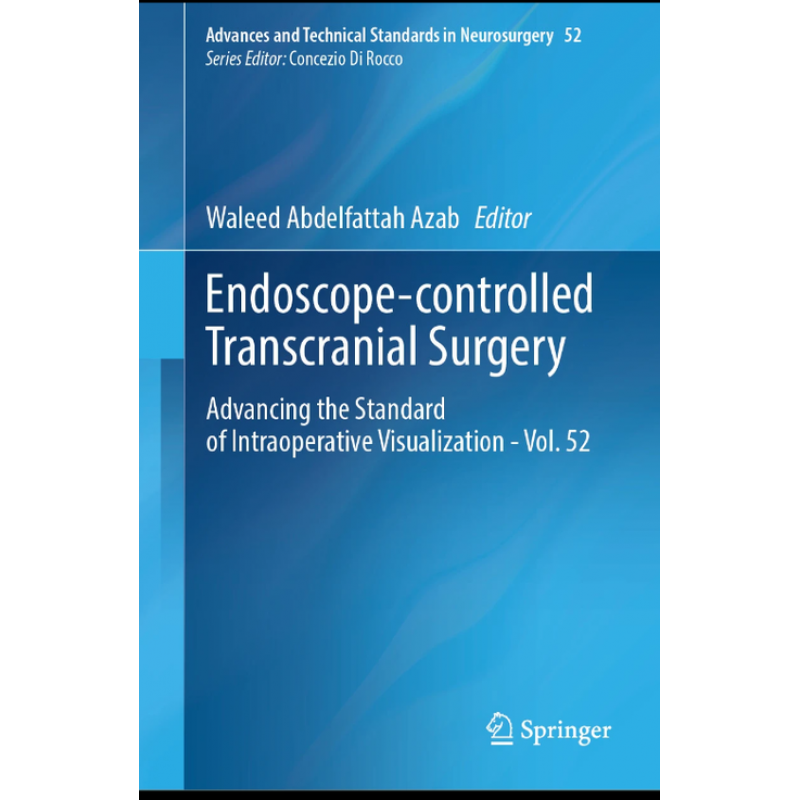 Endoscope-controlled Transcranial Surgery. Advancing the Standard of Intraoperative Visualization – Vol. 52