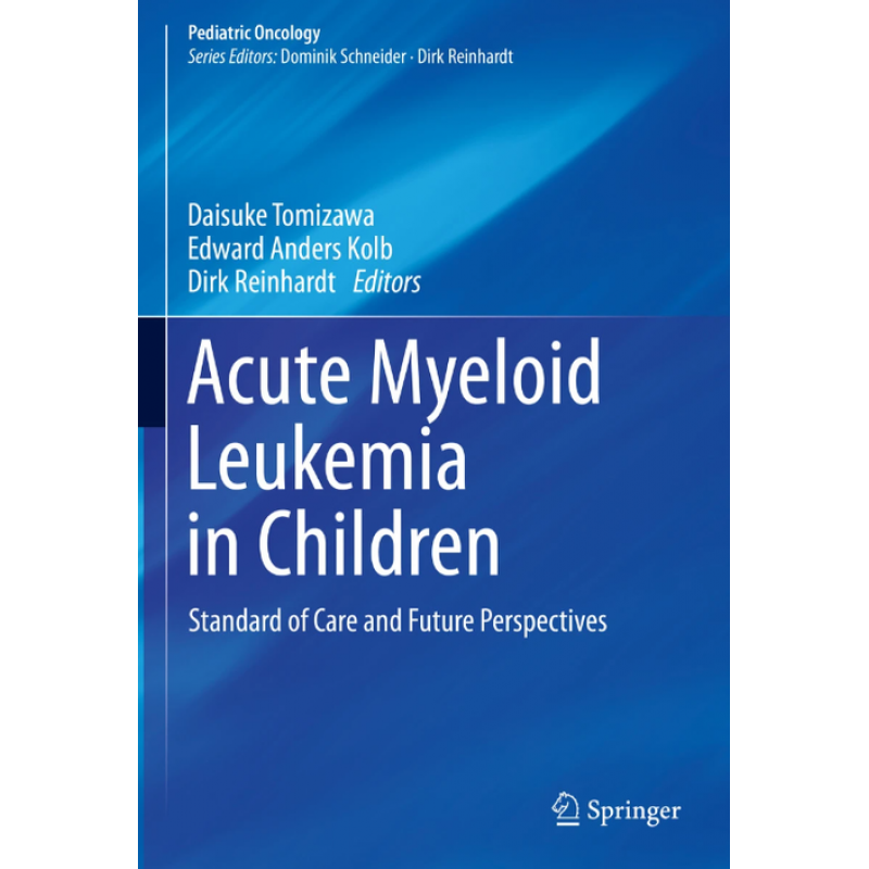 Acute Myeloid Leukemia in Children. Standard of Care and Future Perspectives