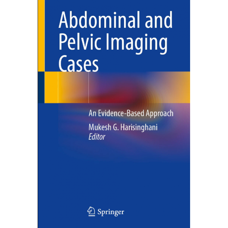 Abdominal and Pelvic Imaging Cases. An Evidence-Based Approach