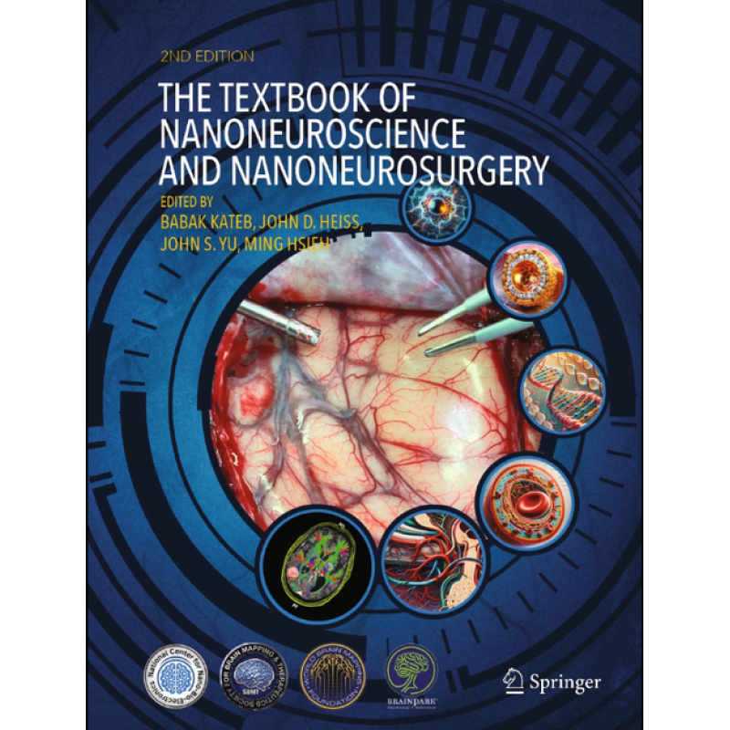 The Textbook of Nanoneuroscience and Nanoneurosurgery