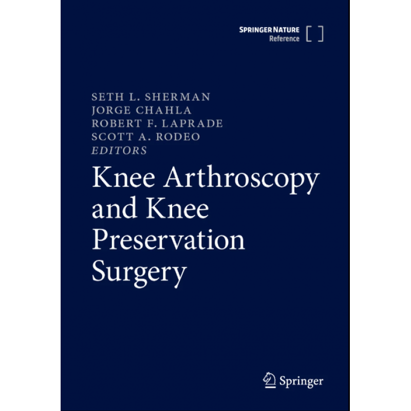 Knee Arthroscopy and Knee Preservation Surgery