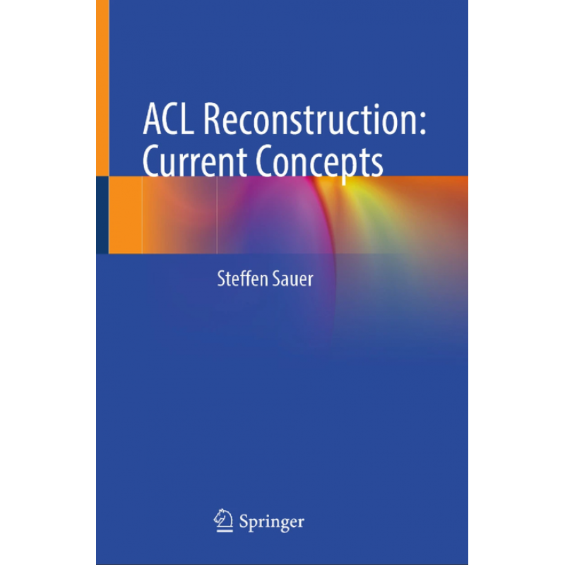 ACL Reconstruction: Current Concepts