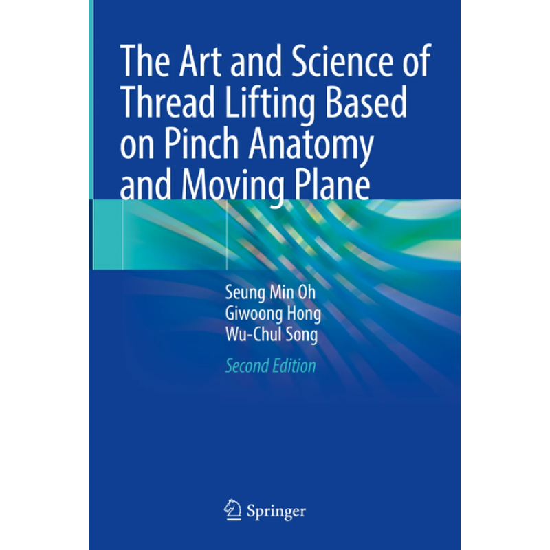 The Art and Science of Thread Lifting Based on Pinch Anatomy and Moving Plane