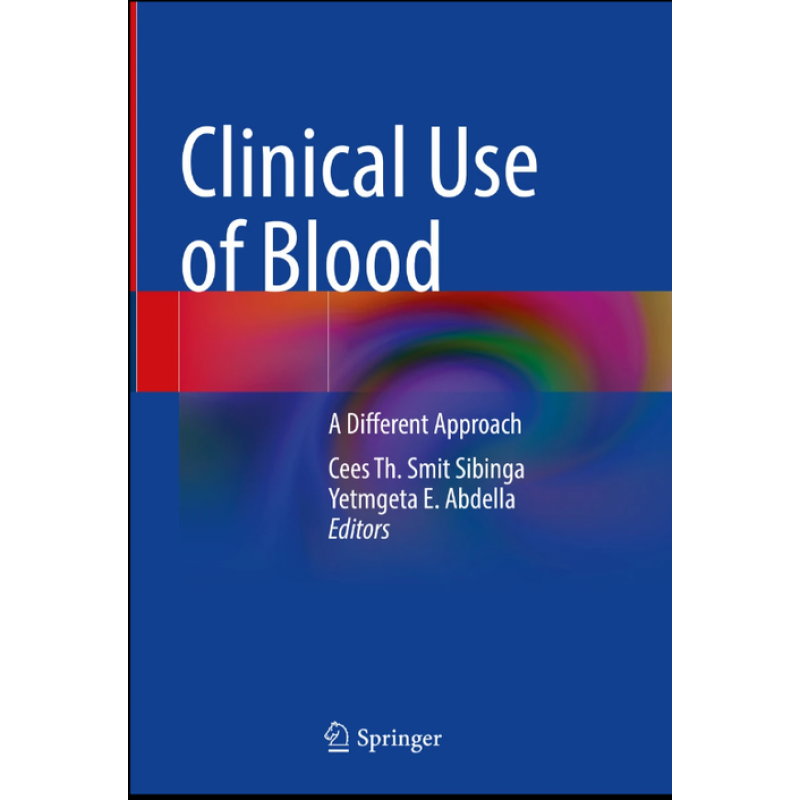 Clinical Use of Blood. A Different Approach