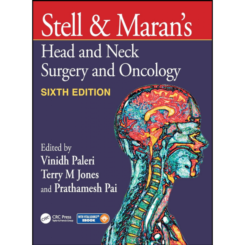 Stell & Maran’s Head and Neck Surgery and Oncology 6th Edition