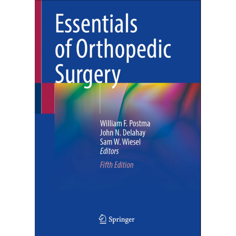 Essentials of Orthopedic Surgery