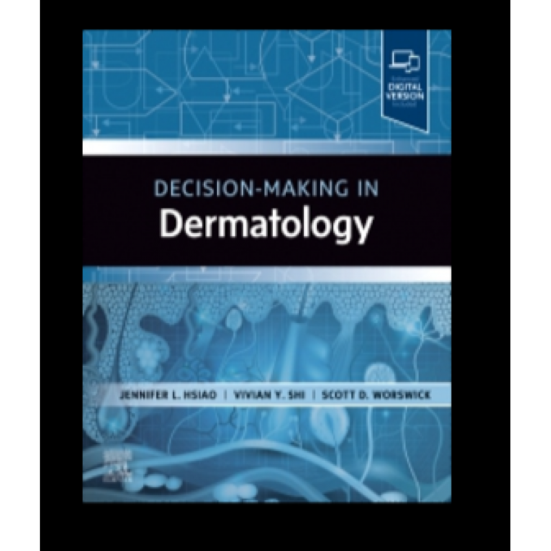 Decision-Making in Dermatology, 1st Edition