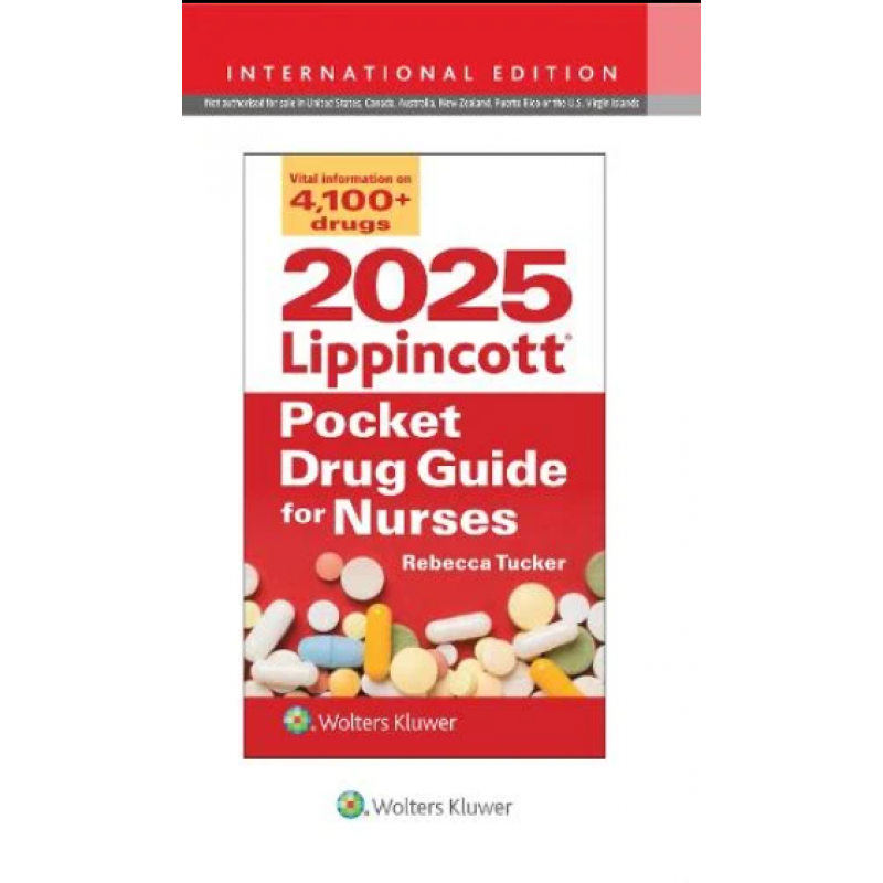 2025 Lippincott Pocket Drug Guide for Nurses Thirteenth edition, International Edition