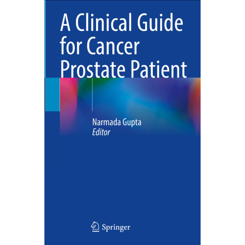 A Clinical Guide for Cancer Prostate Patient