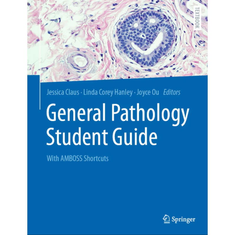 General Pathology Student Guide With AMBOSS Shortcuts