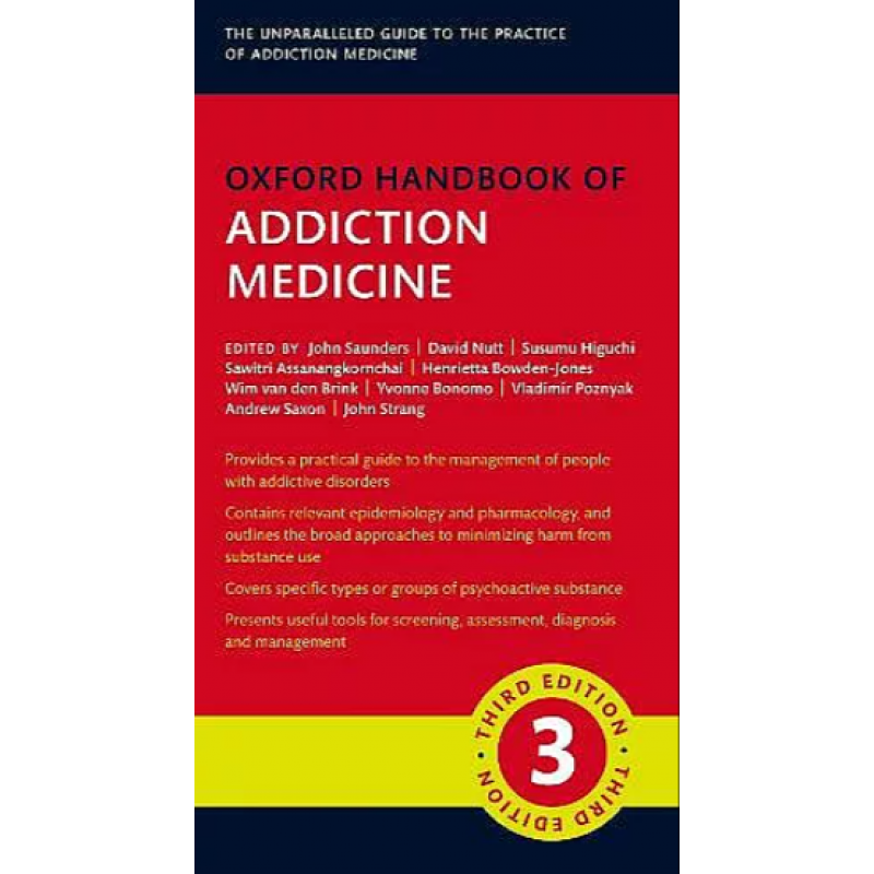 Oxford Handbook of Addiction Medicine Third Edition