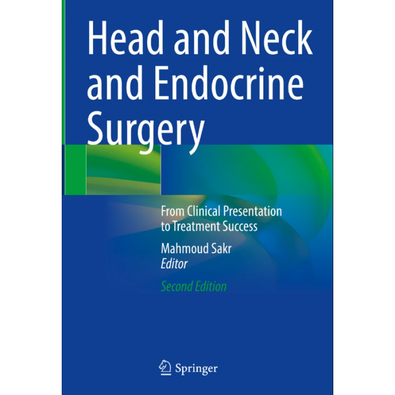 Head and Neck and Endocrine Surgery. From Clinical Presentation to Treatment Success