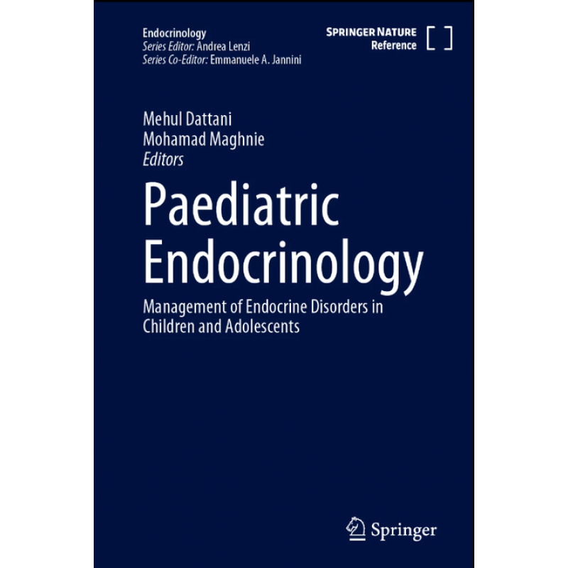 Paediatric Endocrinology. Management of Endocrine Disorders in Children and Adolescents