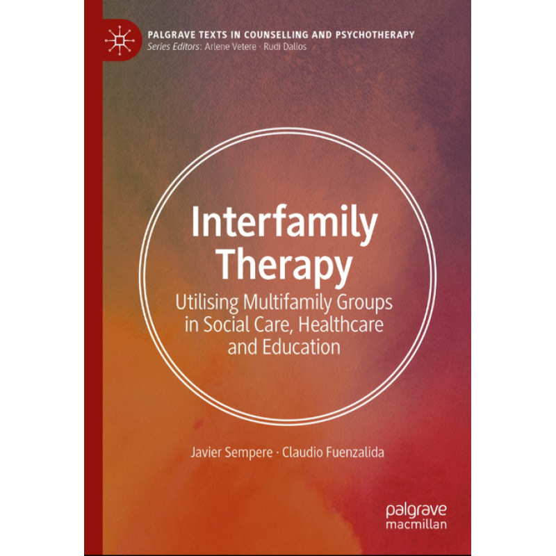 Interfamily Therapy. Utilising Multifamily Groups in Social Care, Healthcare and Education