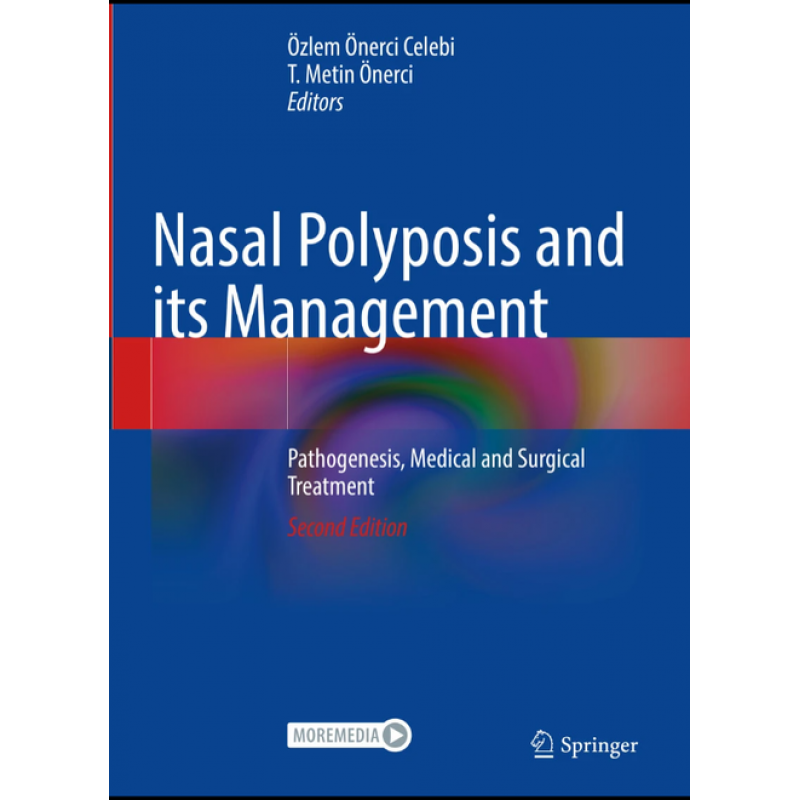 Nasal Polyposis and its Management. Pathogenesis, Medical and Surgical Treatment