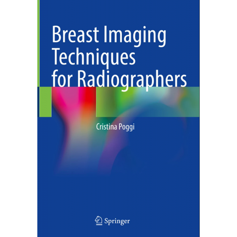 Breast Imaging Techniques for Radiographers