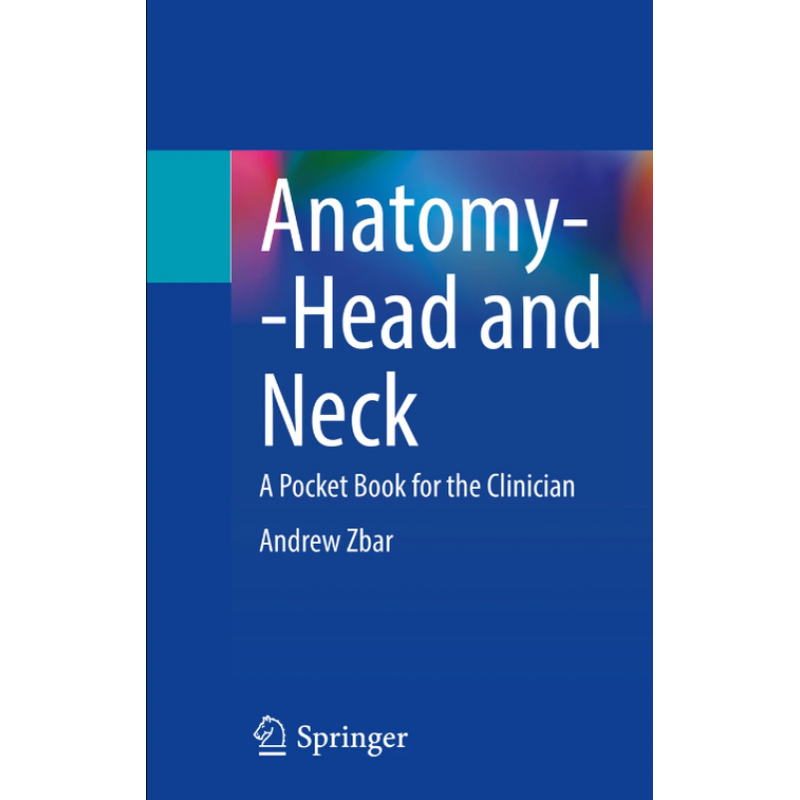 Anatomy–Head and Neck. A Pocket Book for the Clinician