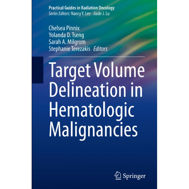 Target Volume Delineation in Hematologic Malignancies