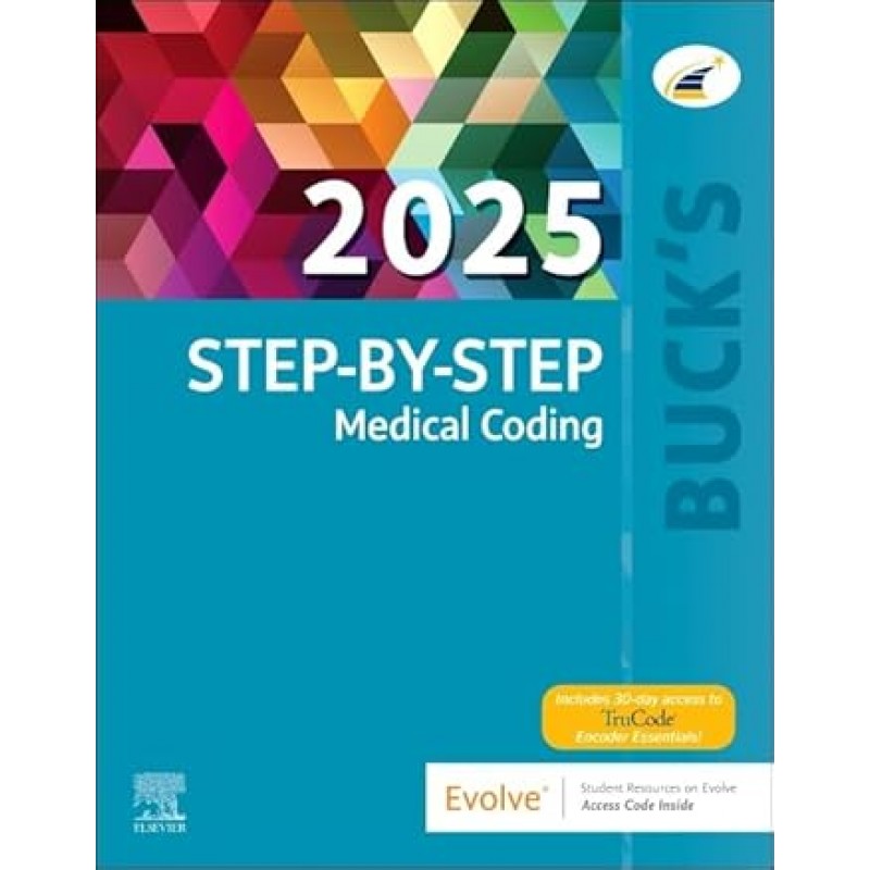 Buck’s Step-by-Step Medical Coding, 2025 Edition, 1st Edition