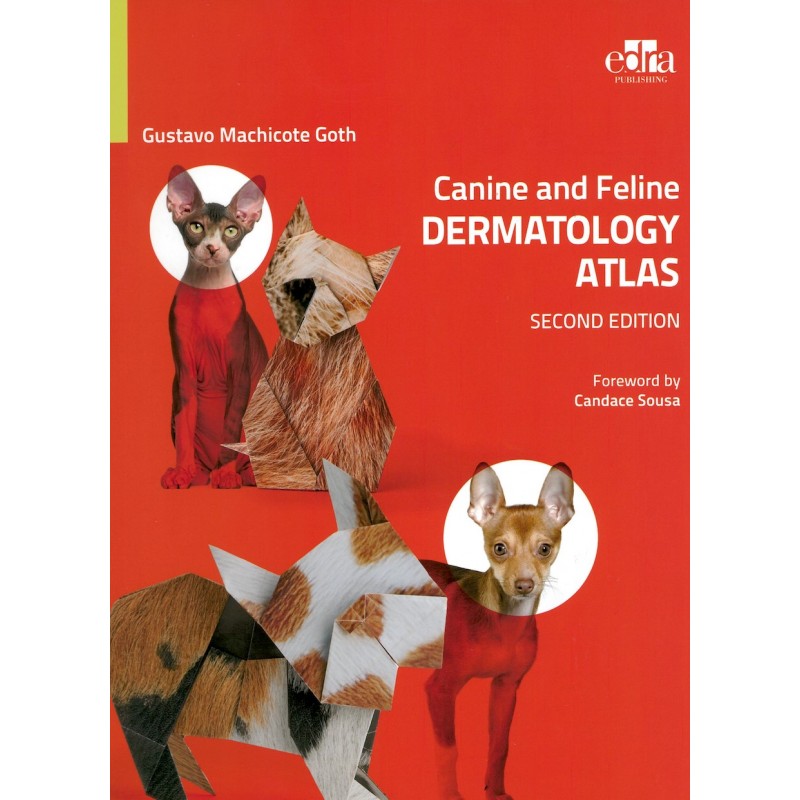 Canine and Feline Dermatology Atlas, 2nd Edition