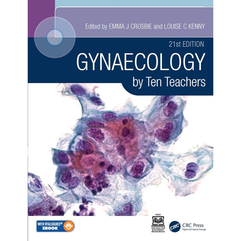 Gynaecology by Ten Teachers, 21st Edition