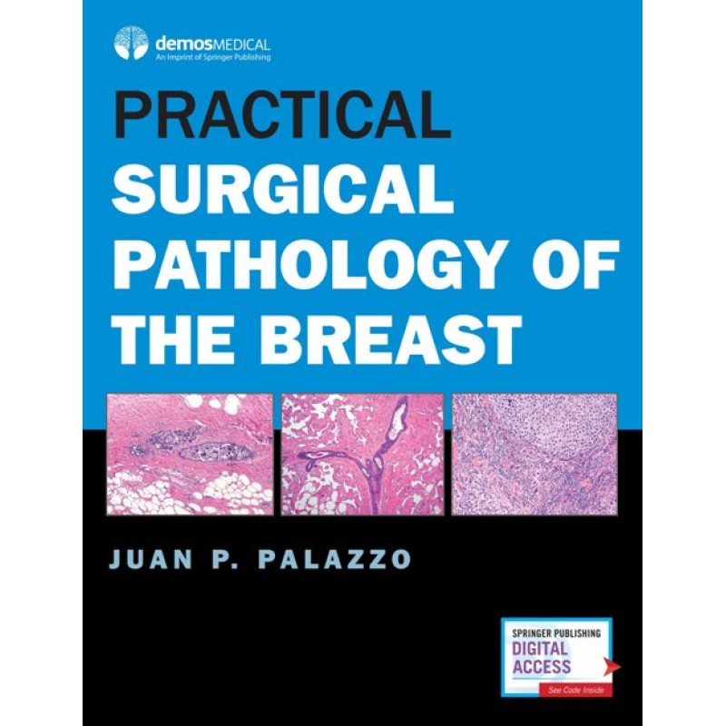 Practical Surgical Pathology of the Breast