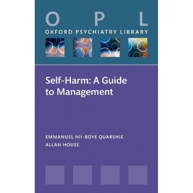 Self-Harm A Guide to Management