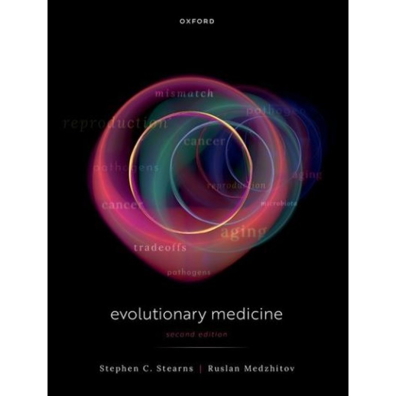 Evolutionary Medicine Second Edition