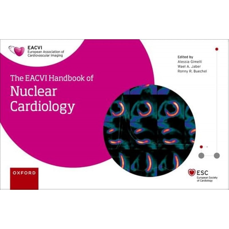 EACVI HANDBOOK OF NUCLEAR CARDIOLOGY