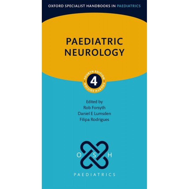 Paediatric Neurology Fourth Edition