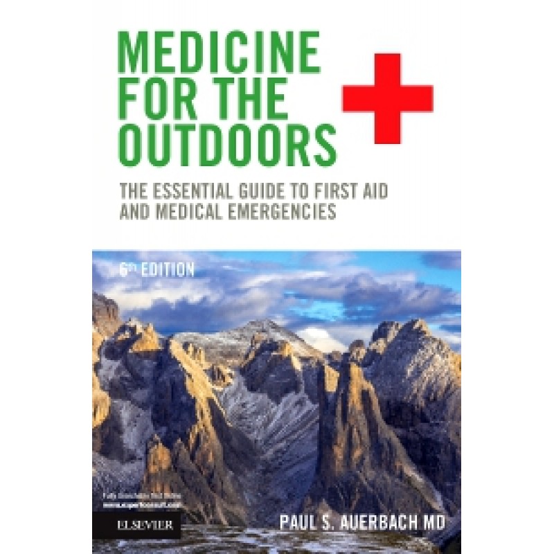 Medicine for the Outdoors, 6th Edition