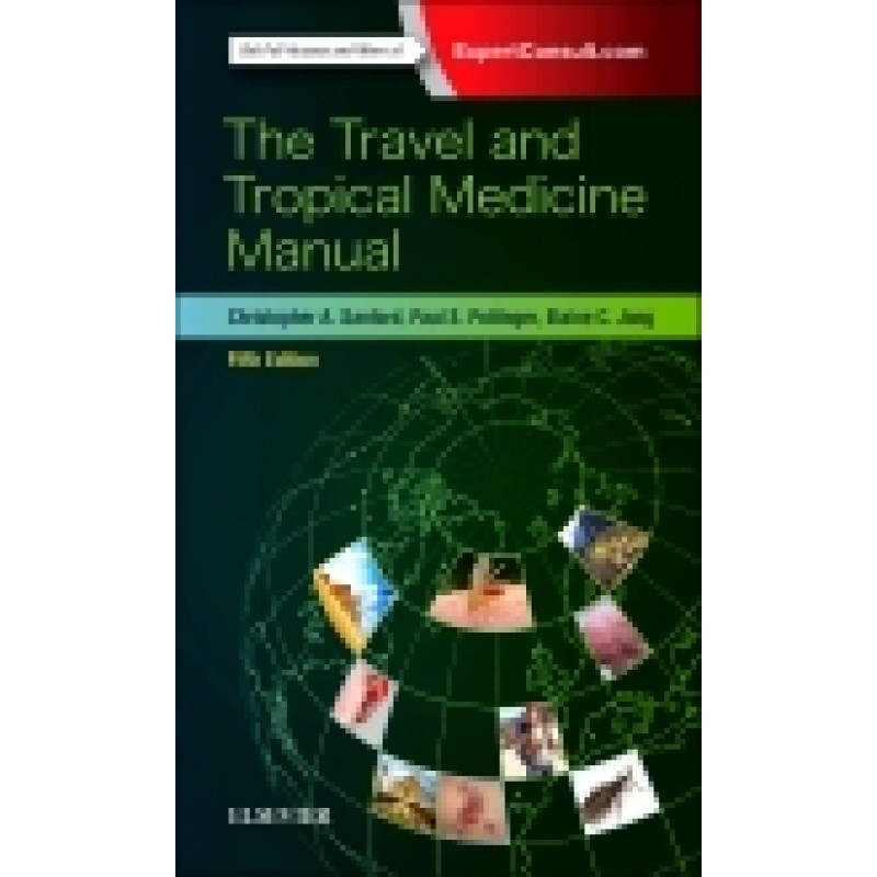 The Travel and Tropical Medicine Manual, 5th Edition