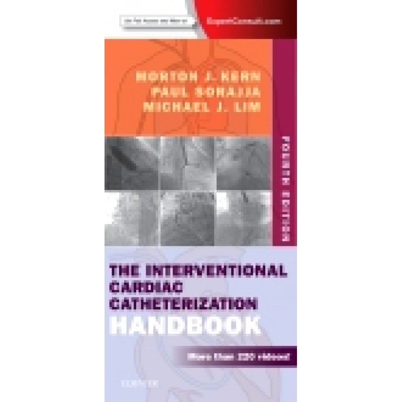 The Interventional Cardiac Catheterization Handbook, 4th Edition