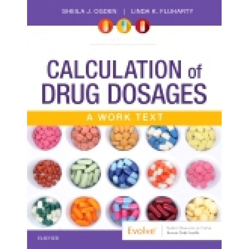 Calculation of Drug Dosages, 11th Edition